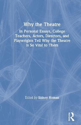 Why the Theatre - 