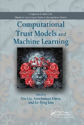 Computational Trust Models and Machine Learning - 