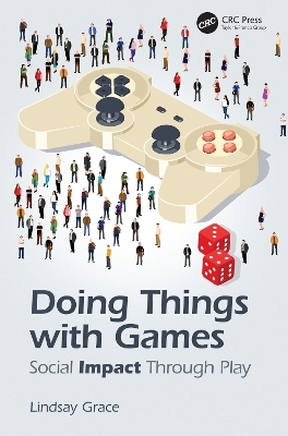 Doing Things with Games - Lindsay Grace