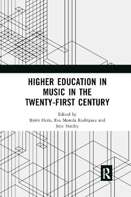 Higher Education in Music in the Twenty-First Century - 