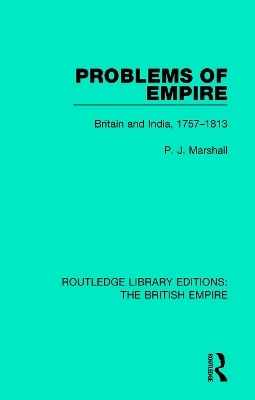 Problems of Empire - P. J. Marshall