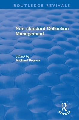 Non-standard Collection Management - 