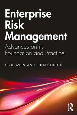 Enterprise Risk Management - Terje Aven, Shital Thekdi