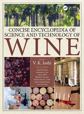 Concise Encyclopedia of Science and Technology of Wine - 