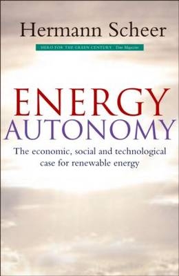 Energy Autonomy -  Hermann Scheer