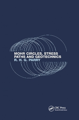 Mohr Circles, Stress Paths and Geotechnics - Richard H.G. Parry