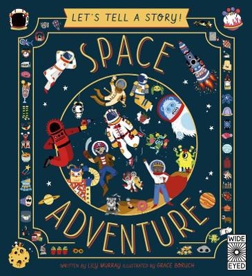 Let's Tell a Story! Space Adventure - MS Lily Murray