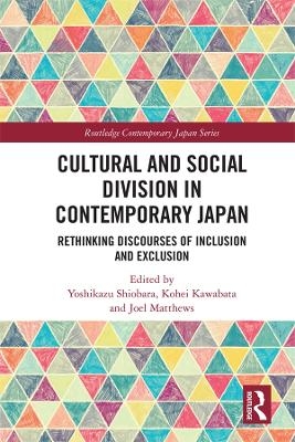 Cultural and Social Division in Contemporary Japan - 