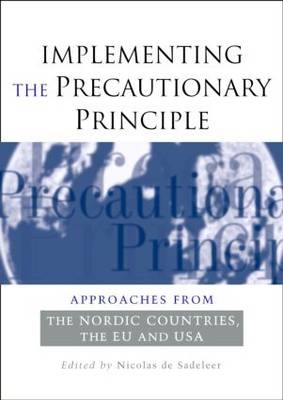 Implementing the Precautionary Principle - 