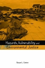 Hazards Vulnerability and Environmental Justice -  Susan L. Cutter