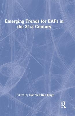 Emerging Trends for EAPs in the 21st Century - Nan Van Den Bergh