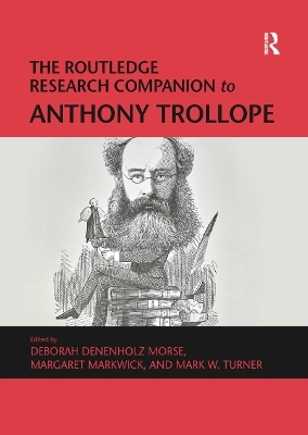 The Routledge Research Companion to Anthony Trollope - 