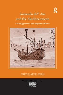 Commedia dell' Arte and the Mediterranean - Erith Jaffe-Berg