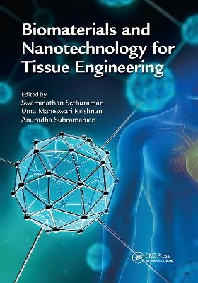 Biomaterials and Nanotechnology for Tissue Engineering - 