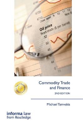 Commodity Trade and Finance - Michael Tamvakis