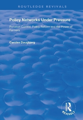 Policy Networks Under Pressure - Carsten Daugbjerg