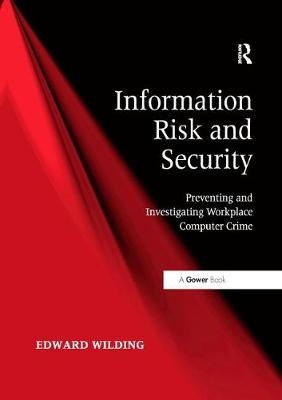 Information Risk and Security - Edward Wilding