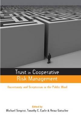 Trust in Cooperative Risk Management -  Timothy C. Earle