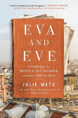 Eva and Eve - Julie Metz