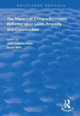 The Impact of China's Economic Reforms Upon Land, Property and Construction - 