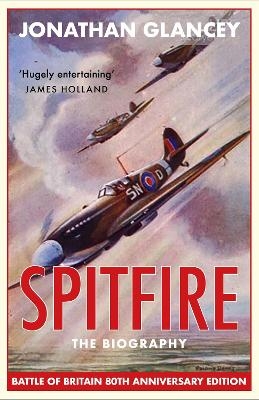 Spitfire - Jonathan Glancey