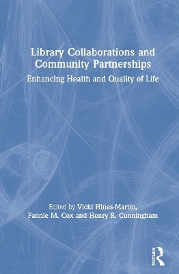 Library Collaborations and Community Partnerships - 