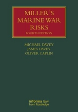 Miller's Marine War Risks - Davey, Michael; Caplin, Oliver; Davey, James