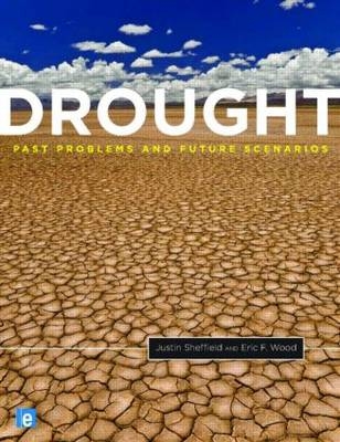 Drought -  Justin Sheffield,  Eric F. Wood