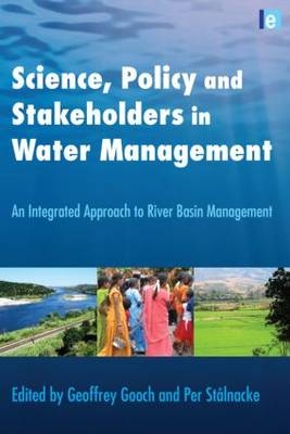 Science, Policy and Stakeholders in Water Management - 