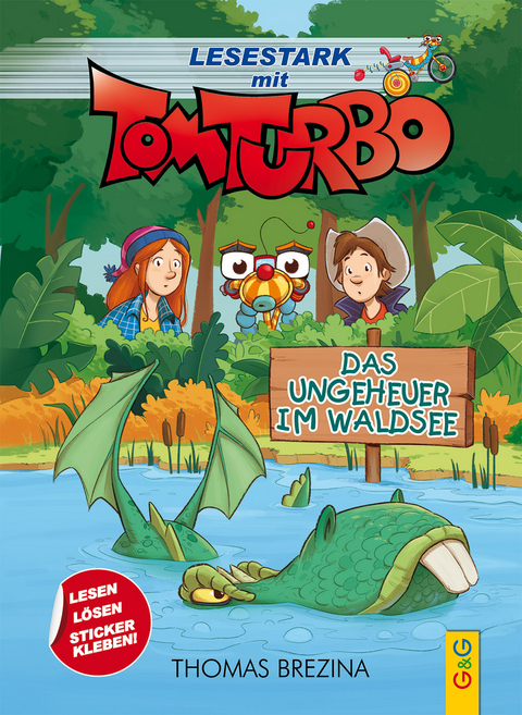 Tom Turbo - Lesestark - Das Ungeheuer im Waldsee - Thomas Brezina