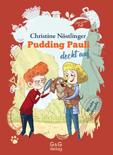 Pudding Pauli deckt auf - Christine Nöstlinger