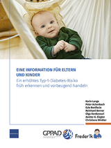 Freder1k - Eine Information für Eltern und Kinder - Lange, Karin; Bonifacio, Ezio; Achenbach, Peter; Berner, Reinhard; Ziegler, Anette-G.; Kordonouri, Olga; Winkler, Christiane