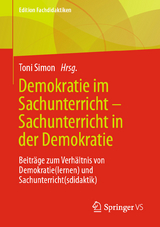 Demokratie im Sachunterricht – Sachunterricht in der Demokratie - 