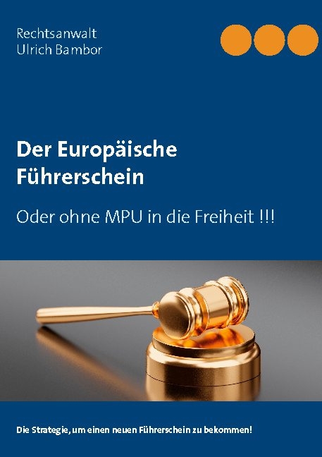 Der Europäische Führerschein - Ulrich Bambor