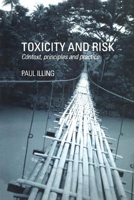 Toxicity and Risk - H Paul A Illing