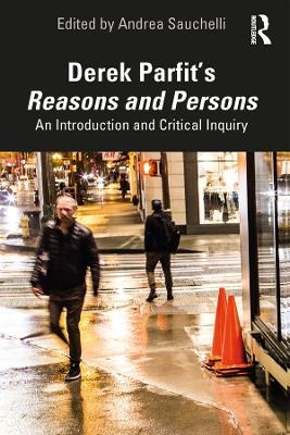 Derek Parfit’s Reasons and Persons - 