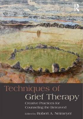 Techniques of Grief Therapy - 