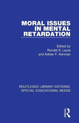 Moral Issues in Mental Retardation - 