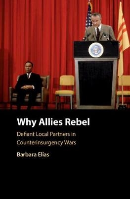 Why Allies Rebel - Barbara Elias