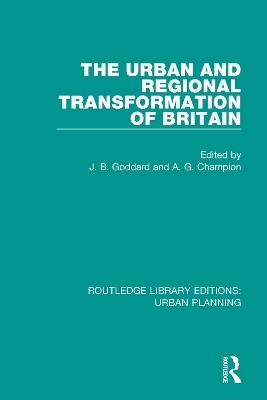 The Urban and Regional Transformation of Britain - 