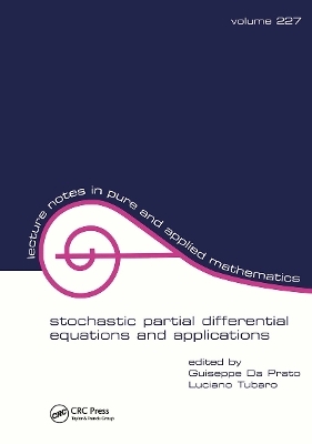 Stochastic Partial Differential Equations and Applications - 