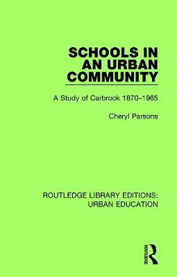 Schools in an Urban Community - Cheryl Parsons