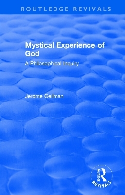 Mystical Experience of God - Jerome Gellman