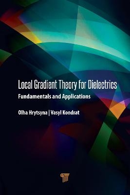 Local Gradient Theory for Dielectrics - Olha Hrytsyna, Vasyl Kondrat