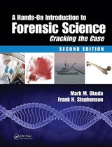 A Hands-On Introduction to Forensic Science - Okuda, Mark M.; Stephenson, PhD.