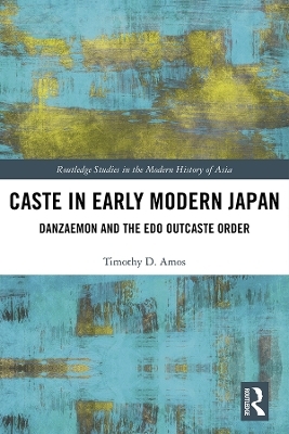 Caste in Early Modern Japan - Timothy Amos