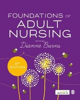 Foundations of Adult Nursing - Burns, Dianne