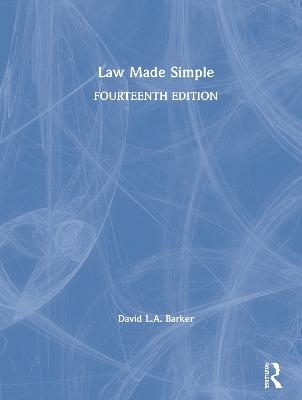 Law Made Simple - David L.A. Barker