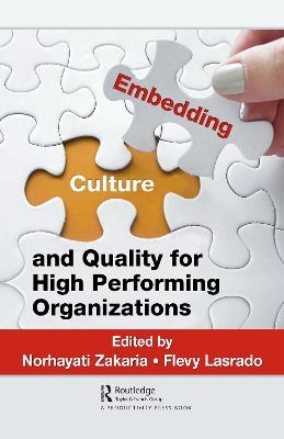 Embedding Culture and Quality for High Performing Organizations - 