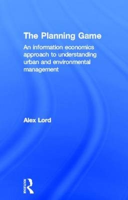 The Planning Game - UK) Lord Alex (University of Liverpool